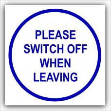 1 x Please Switch Off When Leaving-87mm,Blue on White-Health and Safety Security Door Warning Sticker Sign-87mm,Blue on White-Health and Safety Security Door Warning Sticker Sign